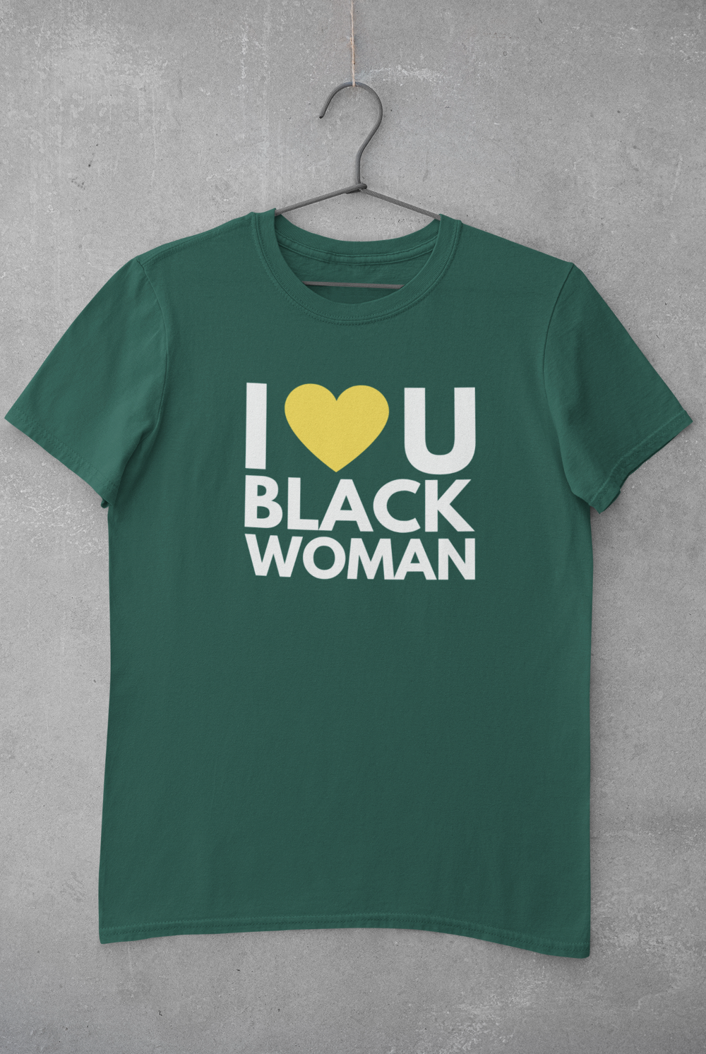 1. I ❤️ U BLACK WOMAN TEE