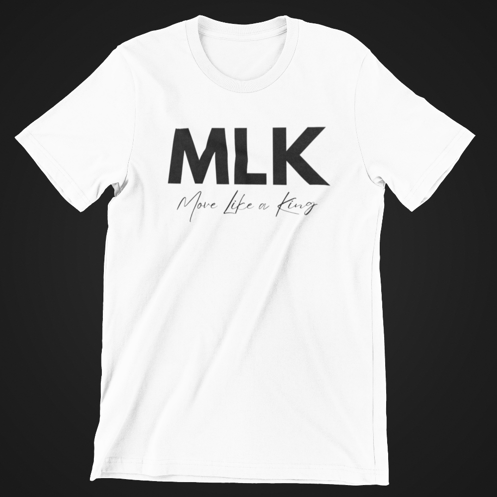 MLK | Move Like a King Tee